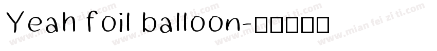 Yeah foil balloon字体转换